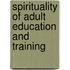Spirituality Of Adult Education And Training
