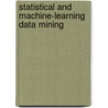 Statistical And Machine-Learning Data Mining door Bruce Ratner