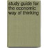 Study Guide For The Economic Way Of Thinking