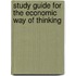 Study Guide For The Economic Way Of Thinking