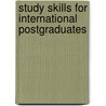 Study Skills For International Postgraduates by W. Martin Davies