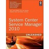 System Center Service Manager 2010 Unleashed door Kerrie Meyler