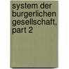 System Der Burgerlichen Gesellschaft, Part 2 door Paul Henri Thiry Holbach