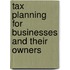 Tax Planning for Businesses and Their Owners