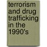 Terrorism And Drug Trafficking In The 1990's