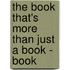 The Book That's More Than Just A Book - Book