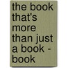 The Book That's More Than Just A Book - Book door Peter Kay