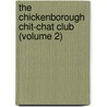The Chickenborough Chit-Chat Club (Volume 2) door Kamouraska