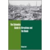 The Columbia Guide To Hiroshima And The Bomb door Michael Kort