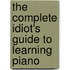 The Complete Idiot's Guide to Learning Piano