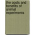 The Costs And Benefits Of Animal Experiments
