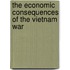 The Economic Consequences Of The Vietnam War