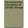 The Economics And Politics Of Climate Change by Hepburn