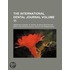 The International Dental Journal (Volume 11)