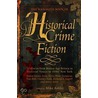 The Mammoth Book Of Historical Crime Fiction by Mike Ashley