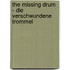 The Missing Drum - Die verschwundene Trommel