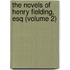 The Novels Of Henry Fielding, Esq (Volume 2)