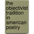 The Objectivist Tradition In American Poetry