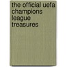 The Official Uefa Champions League Treasures door Keir Radnedge