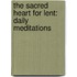 The Sacred Heart For Lent: Daily Meditations