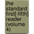 The Standard First[-Fifth] Reader (Volume 4)