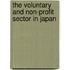The Voluntary and Non-Profit Sector in Japan
