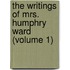 The Writings Of Mrs. Humphry Ward (Volume 1)