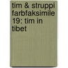 Tim & Struppi Farbfaksimile 19: Tim in Tibet door Georges Remi Hergé