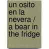 Un osito en la nevera / A Bear in the Fridge door Knister