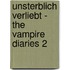 Unsterblich verliebt - The Vampire Diaries 2