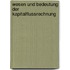 Wesen Und Bedeutung Der Kapitalflussrechnung
