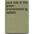 Your Role In The Green Environment Tg Update