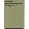 sterreichs Gesundheitssysteme im Vergleich door Gerald Seibold