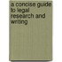 A Concise Guide to Legal Research and Writing