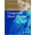 A Practical Atlas Of Congenital Heart Disease