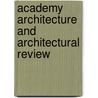 Academy Architecture And Architectural Review door Onbekend