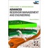 Advanced Reservoir Management And Engineering