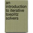 An Introduction To Iterative Toeplitz Solvers