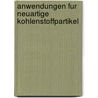 Anwendungen Fur Neuartige Kohlenstoffpartikel door Fabian Heinzelmann