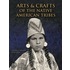 Arts And Crafts Of The Native American Tribes