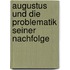 Augustus Und Die Problematik Seiner Nachfolge