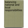 Balancing National and Local Responsibilities door Kenneth Davey