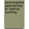 Best-Practice Approaches To Internal Auditing door Authors Various