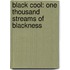 Black Cool: One Thousand Streams Of Blackness