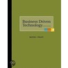 Business Driven Technology [With Access Code] door Phillips Amy