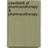 Casebook Of Pharmacotherapy & Pharmacotherapy