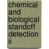 Chemical And Biological Standoff Detection Ii door Jean-marc Theriault