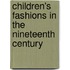 Children's Fashions In The Nineteenth Century