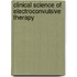 Clinical Science of Electroconvulsive Therapy
