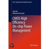 Cmos High Efficiency On-Chip Power Management by Mohammed Ismail
